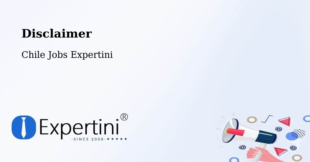 Disclaimer – Ollagüe - Chile Jobs Expertini