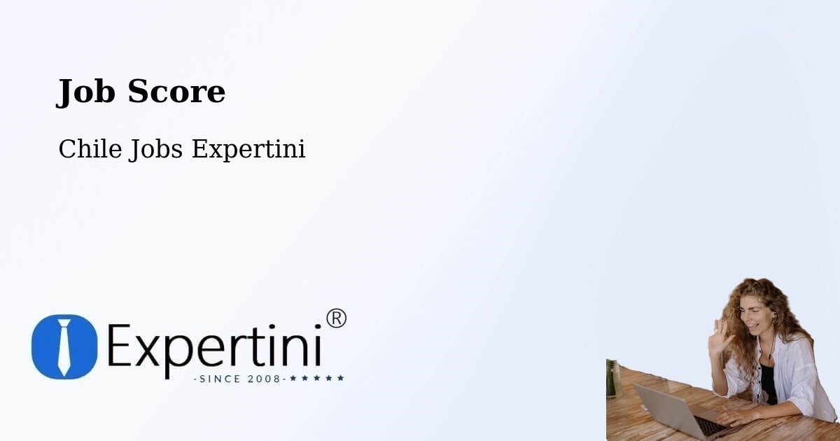 Job Score & Job Description Score Tool – Ollagüe - Chile Jobs Expertini