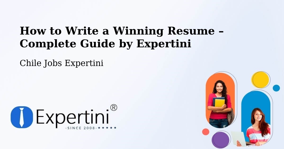 Resume Writing Guide for Job Seekers – Ollagüe - Ollagüe, Chile Jobs Expertini